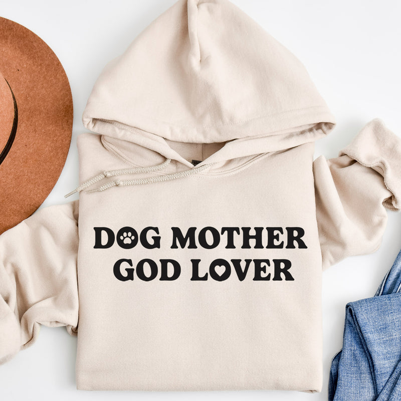 Dog Mother God Lover Hoodie