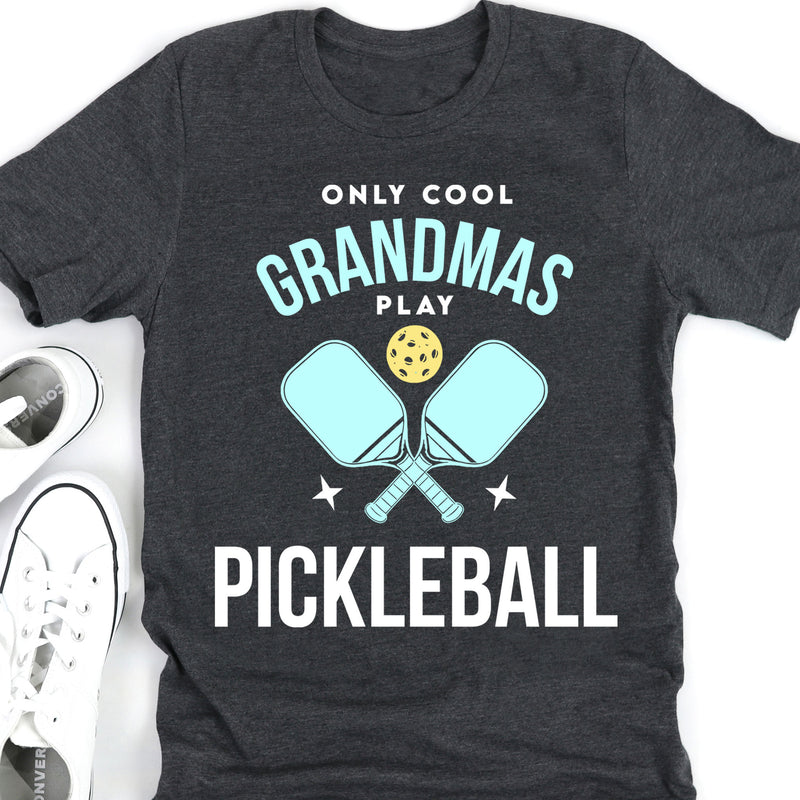 Only Cool Grandmas Play Pickleball Tee