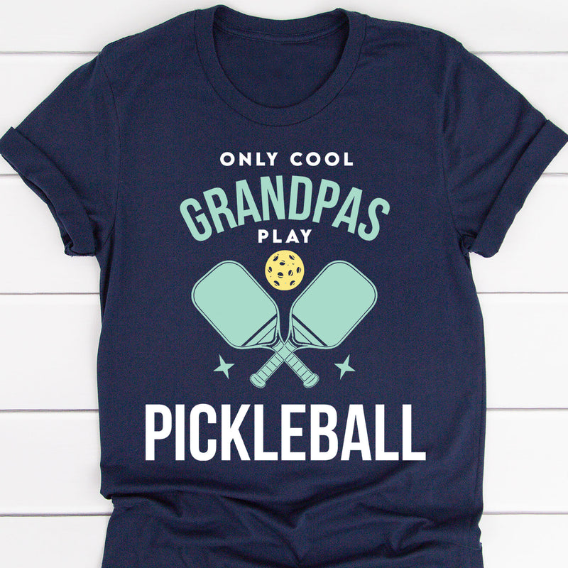 Only Cool Grandpas Play Pickleball Tee