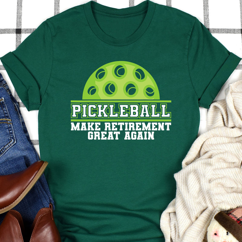 Pickleball - Make Retirement Great Again Tee