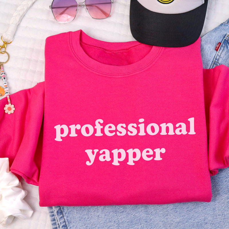 Professional Yapper Sweatshirt