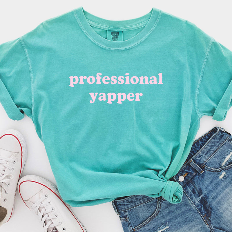 Professional Yapper - Comfort Colors Tee