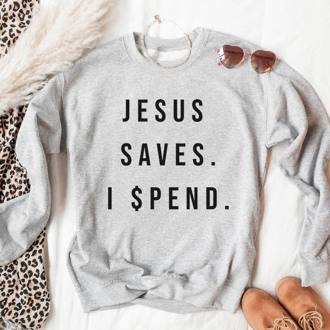 Jesus saves sweatshirt hotsell